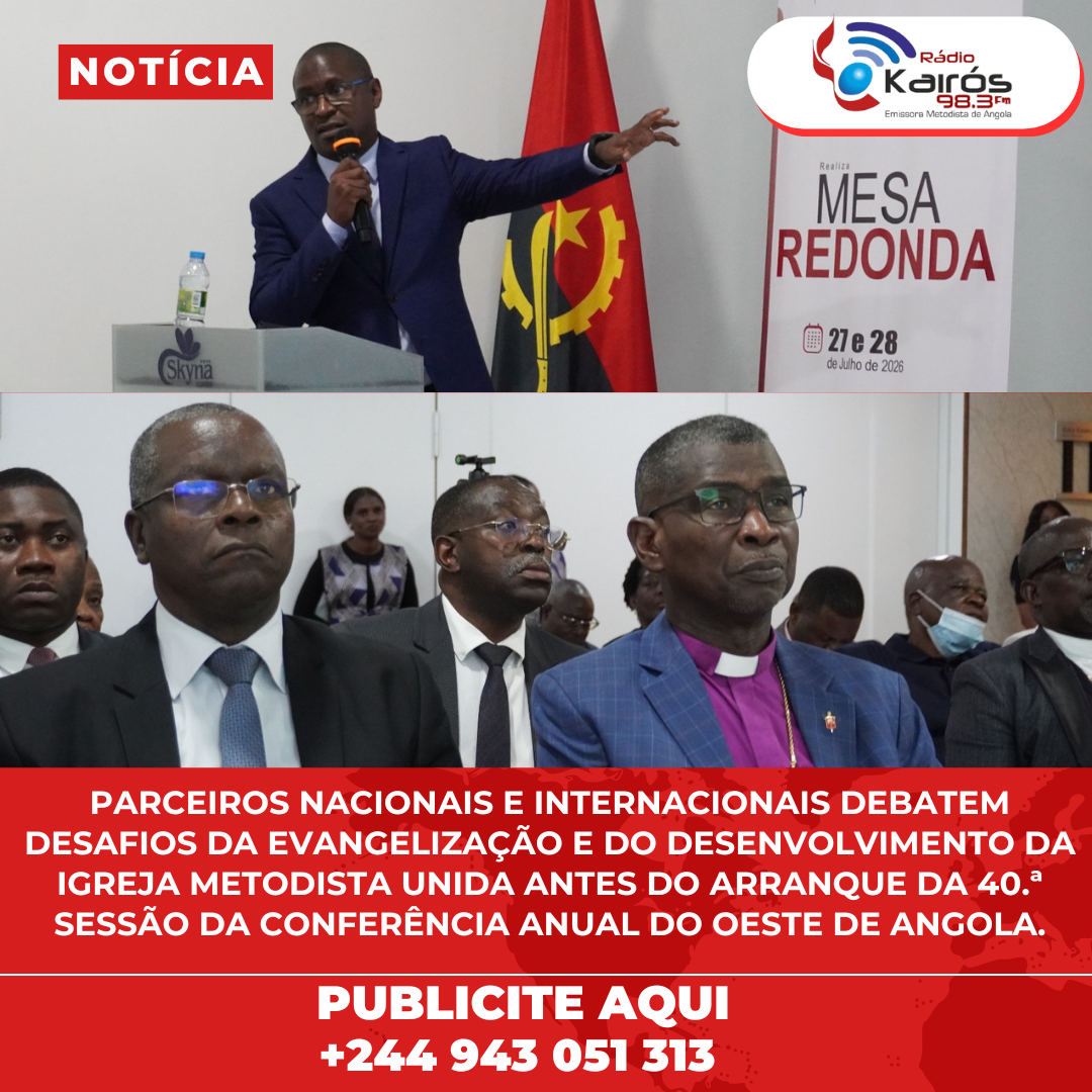 PARCEIROS NACIONAIS E INTERNACIONAIS DEBATEM DESAFIOS DA EVANGELIZAÇÃO E DO DESENVOLVIMENTO DA IGREJA METODISTA UNIDA ANTES DO ARRANQUE DA 40.ª SESSÃO DA CONFERÊNCIA ANUAL DO OESTE DE ANGOLA.